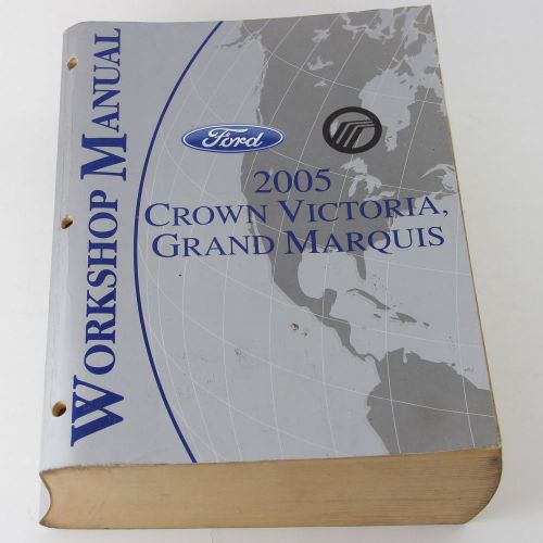 2005 ford crown victoria mercury grand marquis workshop shop service manual