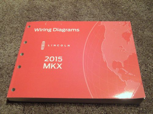 2015 lincoln mkx wiring diagrams manual electrical oem dealer factory