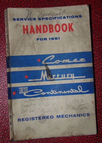 1961 service specifications handbook for comet, mercury, and lincoln continental