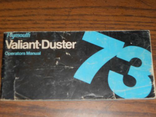 1973 plymouth valiant &amp; duster owner&#039;s manual / original guide book!
