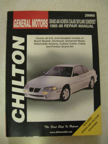 Chilton 1985 - 1998 gm grand am/achieva/calais/skylark/somerset repair manual
