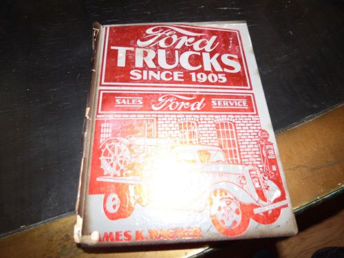 Ford trucks since 1905, book rescued from fire