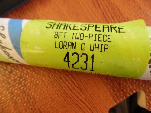 Shakespeare 4231 loran c 8-foot 2-piece antenna *new in tube*
