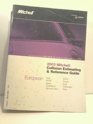 Mitchell collision estimating &amp; reference guide european incl audi bmw jaguar ++