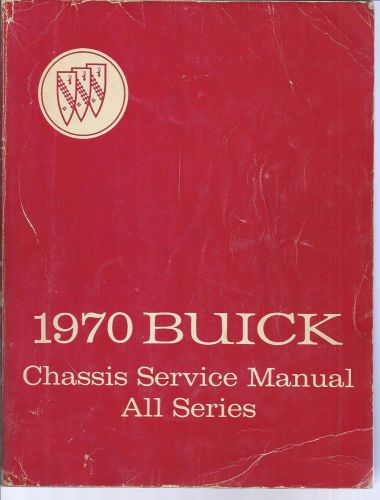 1970 buick chassis service shop manual  all series