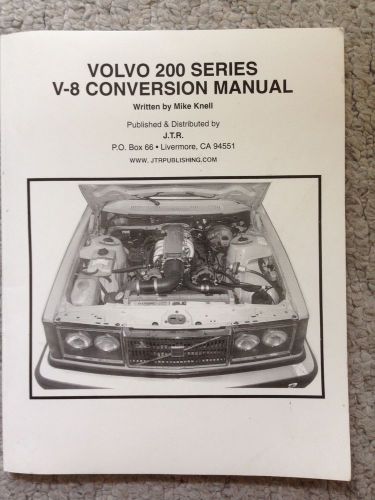 Volvo 200 series v-8 conversion manual