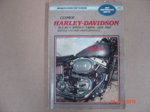 Clymer harley-davidson 74 &amp; 80 v-twins 1959-1984 service &amp; repair manual