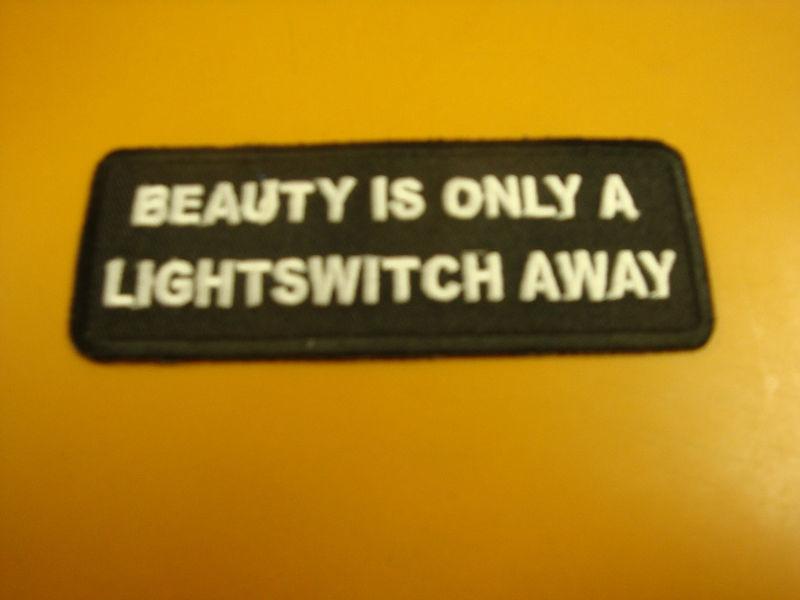 Beauty is only.... biker patch new!!