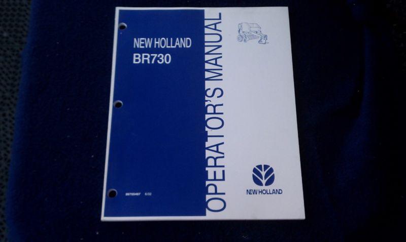 New holland operator's manual for br730 part number 86705467 june 2002