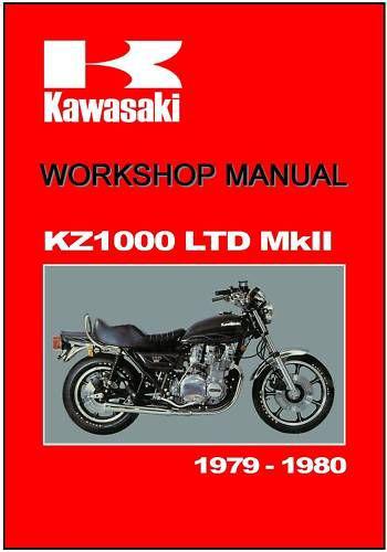 Kawasaki workshop manual kz1000 z1000 ltd mkii  1979 and 1980 service and repair