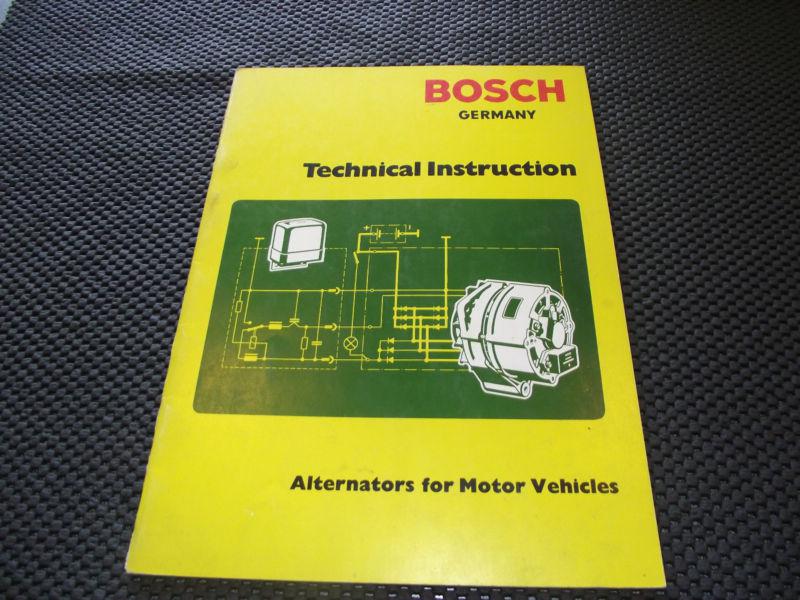 Bosch germany technical intruction alternators for motor vehicles 