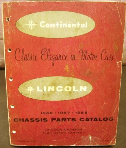 Original 1956-1958 lincoln chassis parts catalog book continental mark ii &amp; iii