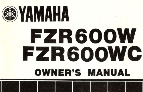 1989 yamaha fzr600 motorcycle owners manual -fzr 600-yamaha-fzr600w-fzr600wc
