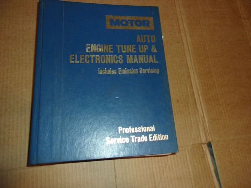 Motors auto engine tune up &amp; electronics manual