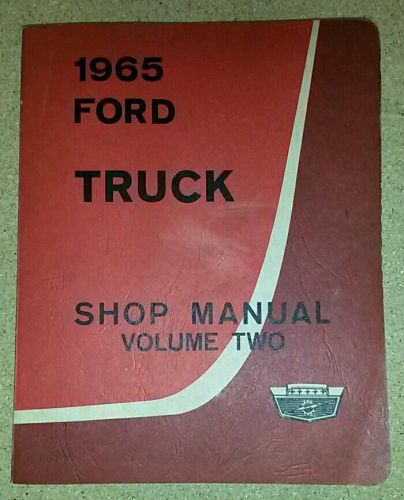 1965 ford trucks shop manual - volume 1 - 1st printing