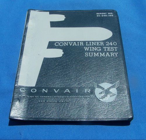 Convair liner 240 wing test summary cv-240
