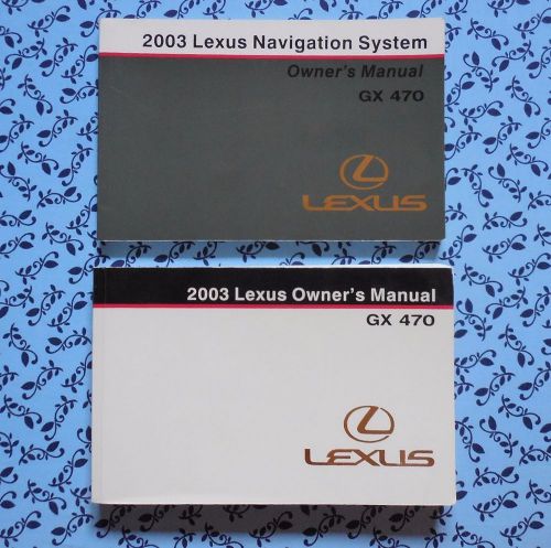 2003 lexus gx 470 owners manual w/ navigation guide oem set free us shipping