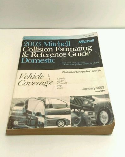 Mitchell collision estimating &amp; reference guide domestic  daimler chrysler corp