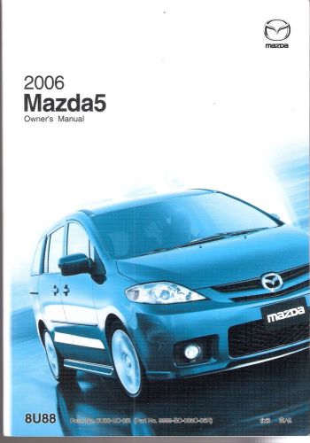 Mazda5 minivan 2006 mazda 5 06 owner&#039;s manual (with vinyl cover)