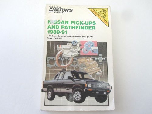 Chilton 8146 nissan pick-ups &amp; pathfinder 1989 - 1991 repair manual us &amp; canada