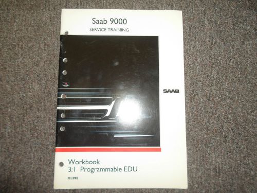 1990 saab 9000 workbook 3:1 programmable edu service training manual oem book 90