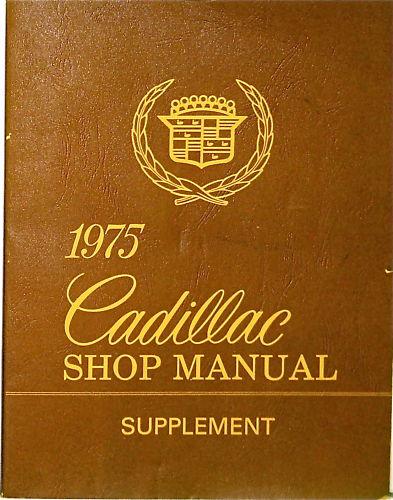 1975 cadillac shop manual supplement