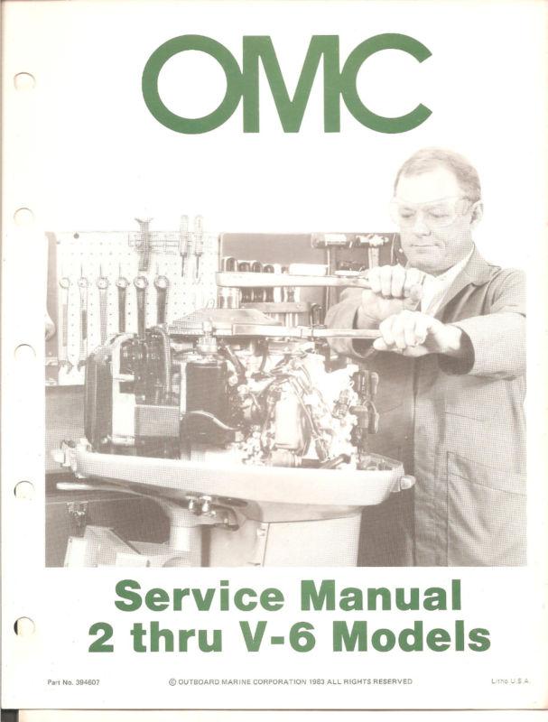 1983 omc service manual 2 thru v-6 models - pn 394607 - in omc service binder