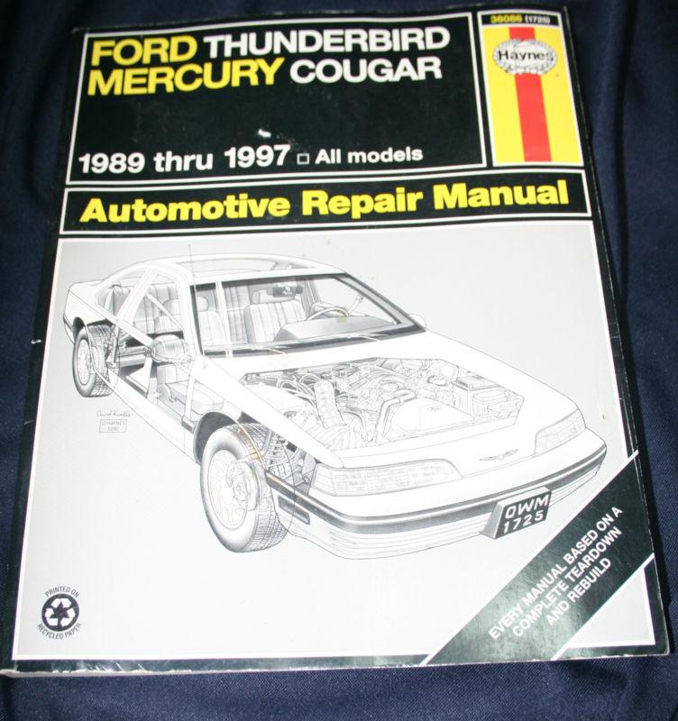 Ford thunderbird - mercury cougar 1989 thru 1997 automotive repair manual