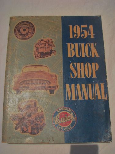 1954 buick shop manual - original from buick * all models * excellent condition