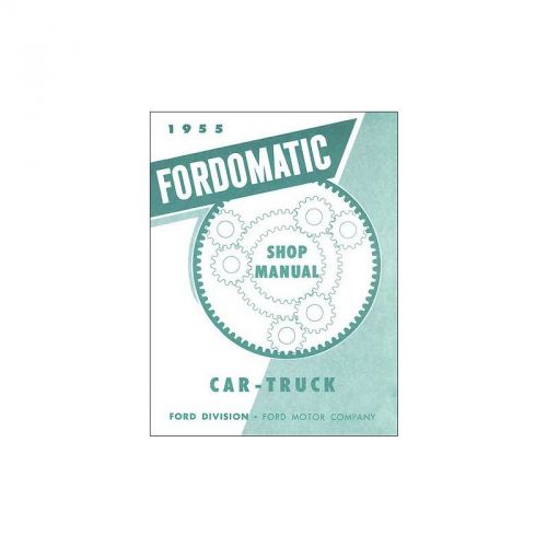 1955 ford-o-matic transmission manual - 62 pages