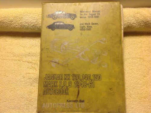 Jaguar owners manual xk120, xk140, xk150 &amp; mks vii,viii &amp; ix (1948-61)