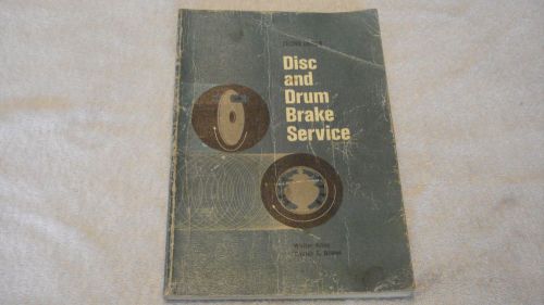 1974 disc &amp; drum brake service manual from american technical society