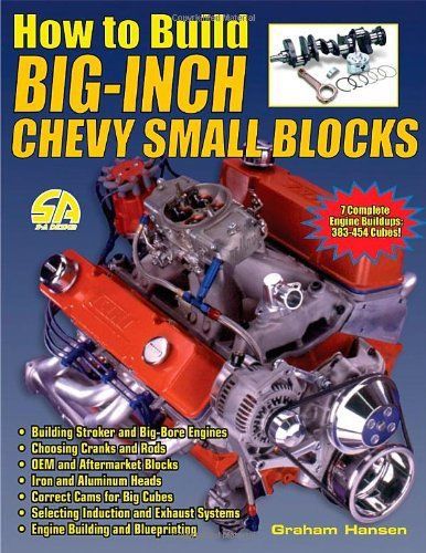 S-a design 87 how to build big-inch chevy small blocks (cartech)