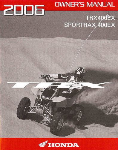 2006 honda trx400ex sportrax 400ex atv owners manual -new-trx 400 ex sportrax