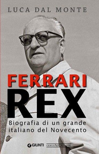 Ferrari rex - luca dal monte - book -  italian