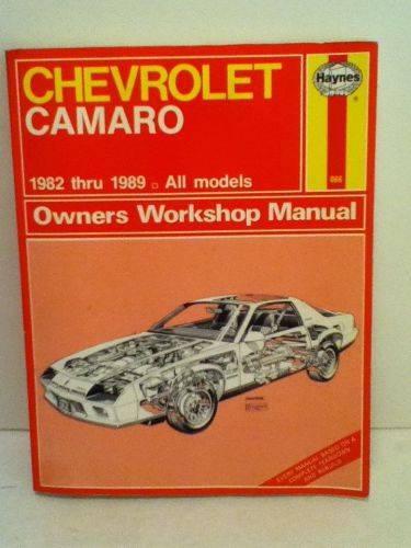 Vintage haynes chevrolet camaro 1982 - 1989 owners workshop manual