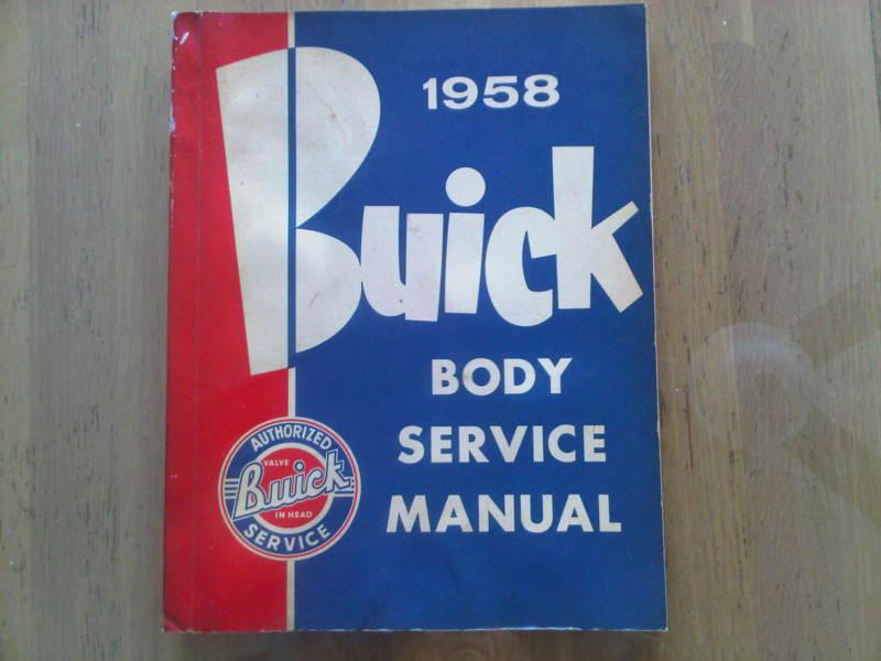 1958 * buick body service manual* original * 