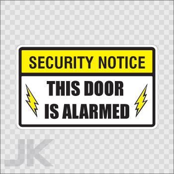 Sticker decals sign signs warning danger caution alarm door 0500 z4lsf
