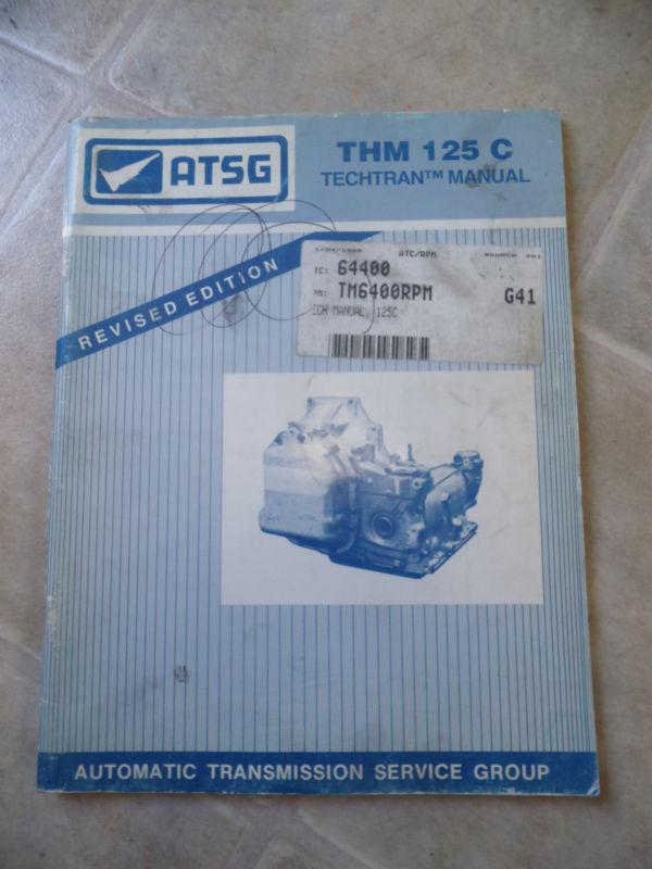 Techtran manual thm 125 c atsg revised edition 