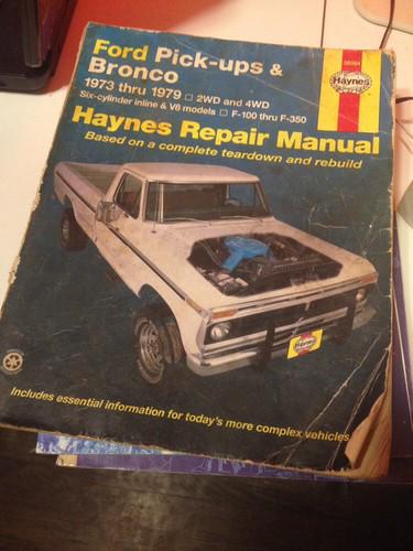 1973 thru 1979 ford truck repair manual by haynes, pick-ups & bronco.#36054