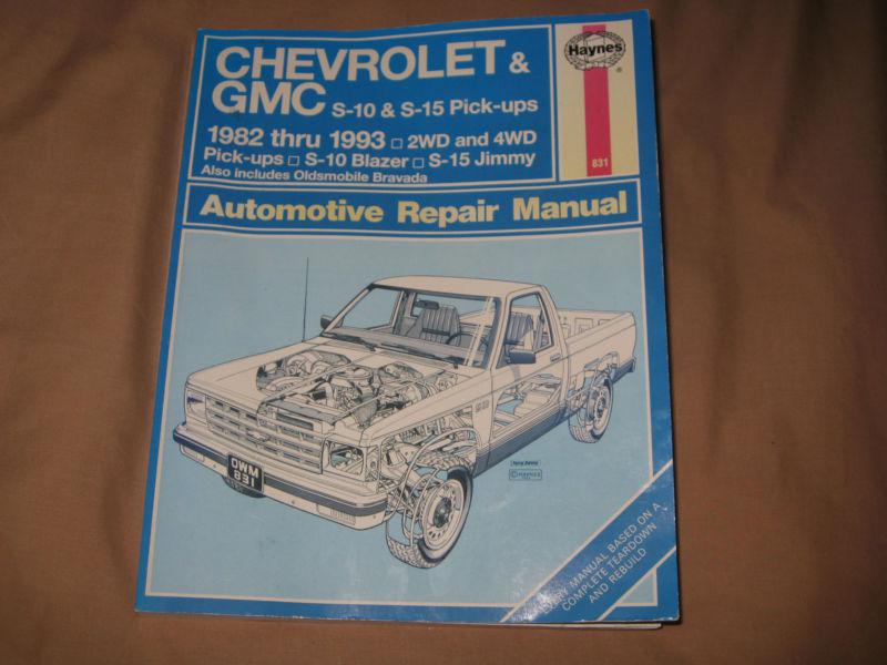  chevrolet and gmc s10 & s-15 pick-ups workshop manual, 1982-1993 haynes repair 