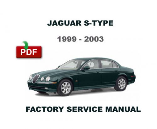 1999 2000 2001 2002 2003 jaguar s type ultimate workshop service repair manual