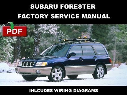 Subaru 1998 1999 2000 2001 2002 forester service repair shop maintenance manual