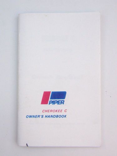Piper cherokee c owner&#039;s handbook pa-28-150 / -160 / -180 - staple bound copy