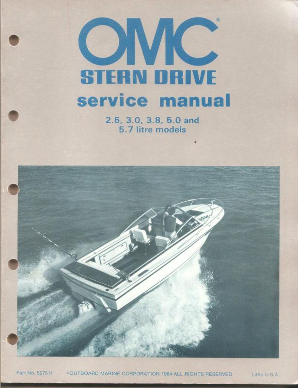1985 omc stern drive service manual pn 507511 -  2.5, 3.0, 4.3, 5.0, 5.7 litre
