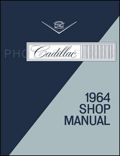1964 cadillac repair shop manual calais sedan deville eldorado fleetwood 62