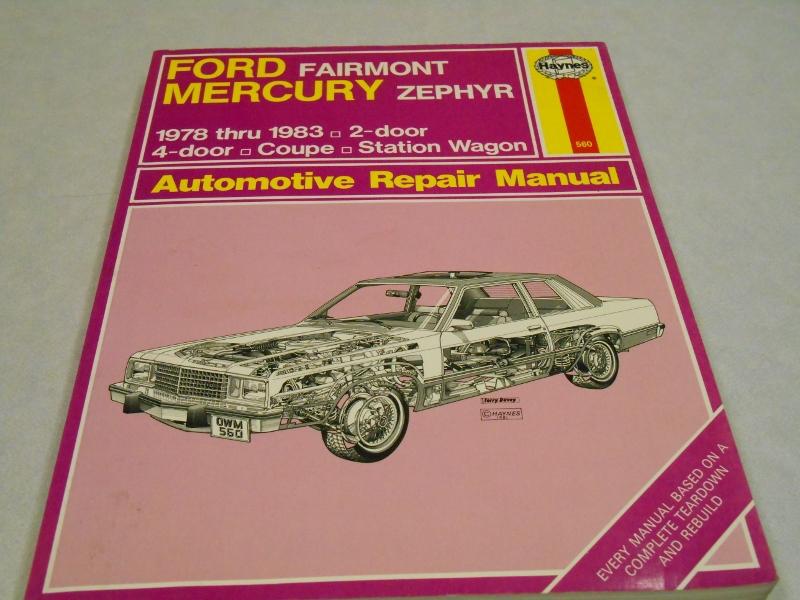 Haynes  repair manual for a ford fairmont + mercury zepher 1978-1983