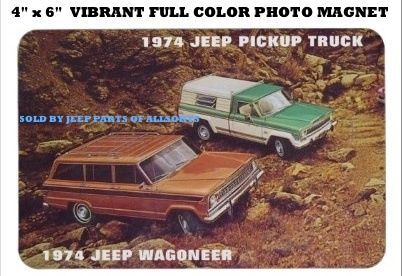 1974 amc jeep j10 pickup truck + 1974 amc jeep wagoneer both on one photo magnet