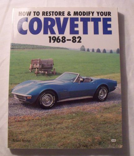 How to restore and modify your 68-82 corvette