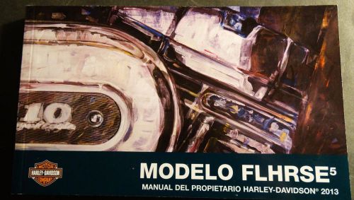 Spanish 2013 harley davidson motorcycle flhrse owner&#039;s manual p/n 99763-13es